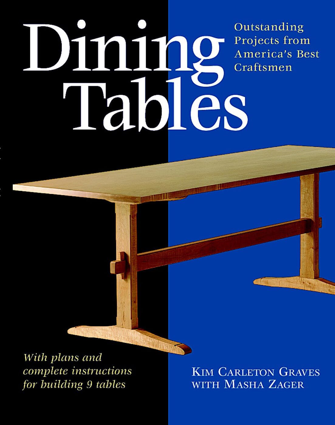Dining Tables: Outstanding Projects from America's Best Craftsmen