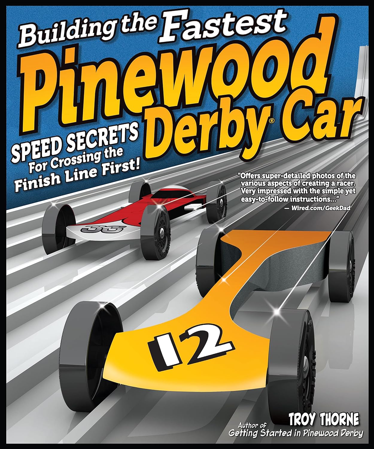Building the Fastest Pinewood Derby Car