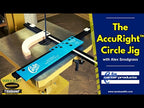 AccuRight™ Circle Cutting Jig